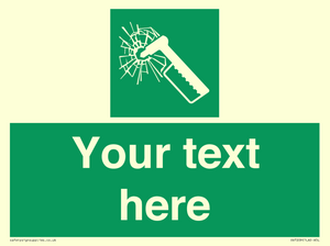 Custom sign safe condition emergency hammer